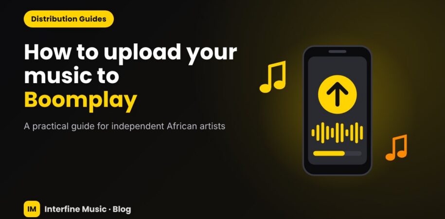 How to Upload Your Music to Boomplay (Step-by-Step Guide) – Interfine Music guide