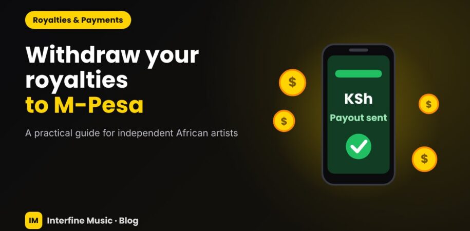 How to Withdraw Your Music Royalties to M-Pesa – Interfine Music guide